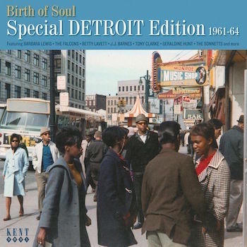 V.A. - Birth Of Soul : Special Detroit Edition 1961-1964 - Klik op de afbeelding om het venster te sluiten